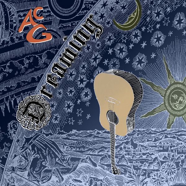 Ac G - Dreaming (Studio Version) Ac G - Dreaming (Studio Version)