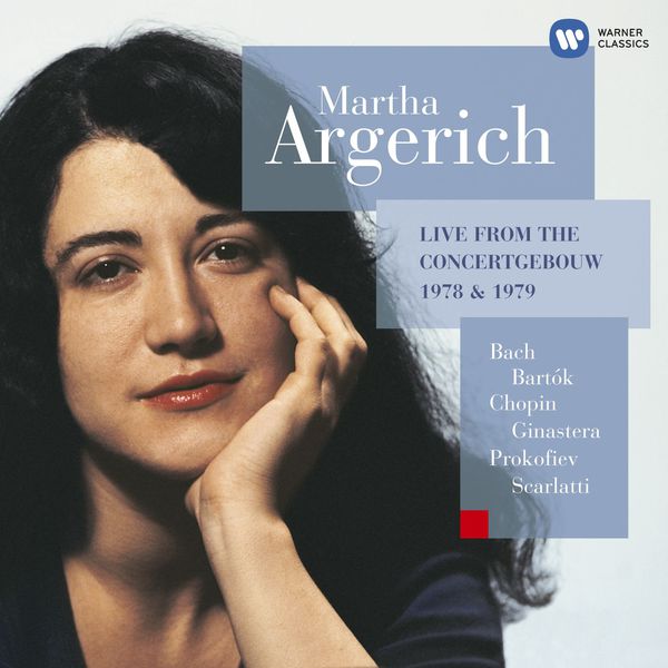Martha Argerich|Bach - Bartók - Chopin - Ginastera - Prokofiev - Scarlatti Martha Argerich|Bach - Bartók - Chopin - Ginastera - Prokofiev - Scarlatti