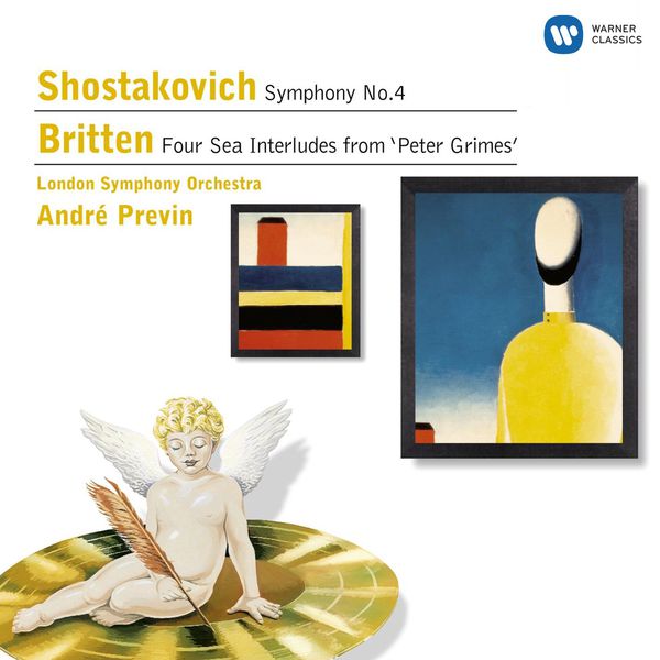André Previn|Shostakovich: Symphony No.4, Britten: Four Sea Interludes André Previn|Shostakovich: Symphony No.4, Britten: Four Sea Interludes