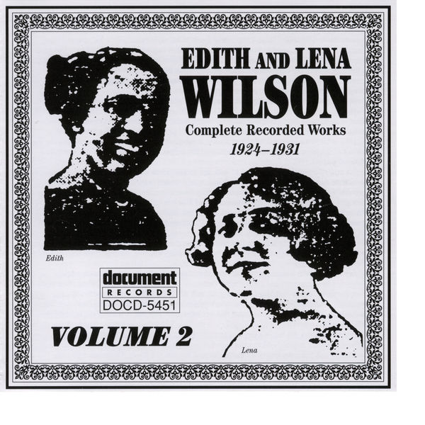 Edith & Lena Wilson Vol. 2 (19241931), Edith Wilson & Lena Wilson Qobuz