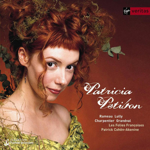 Patricia Petibon|Patricia Petibon - French Baroque Arias Patricia Petibon|Patricia Petibon - French Baroque Arias