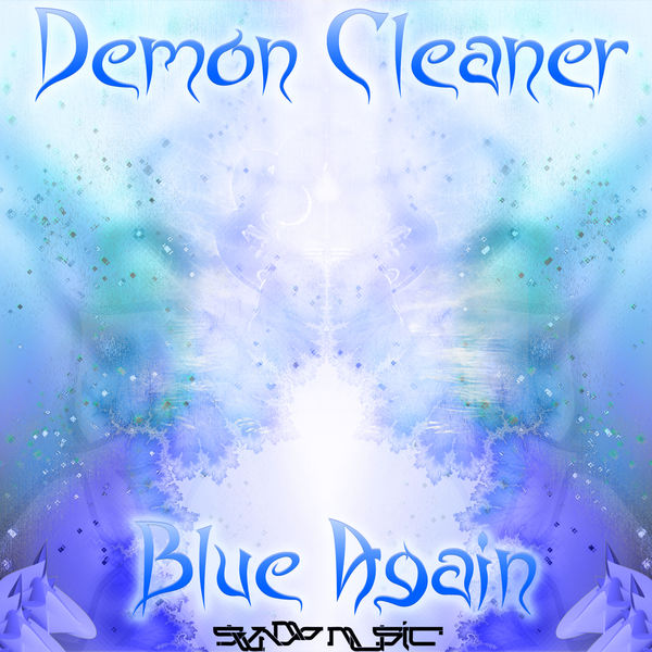 Demon Cleaner - Blue Again Demon Cleaner - Blue Again