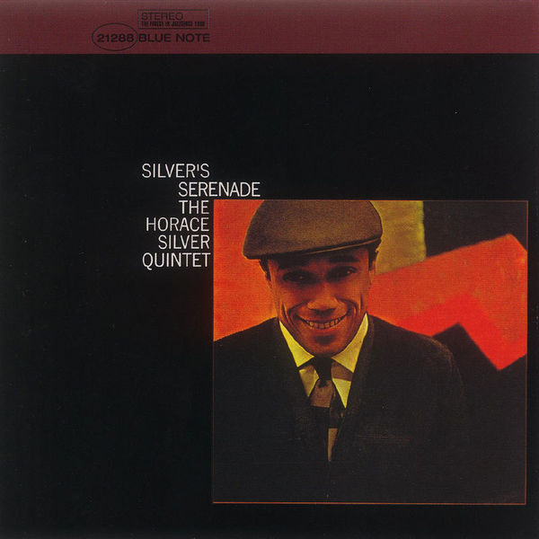 Horace Silver Quintet|Silver's Serenade Horace Silver Quintet|Silver's Serenade