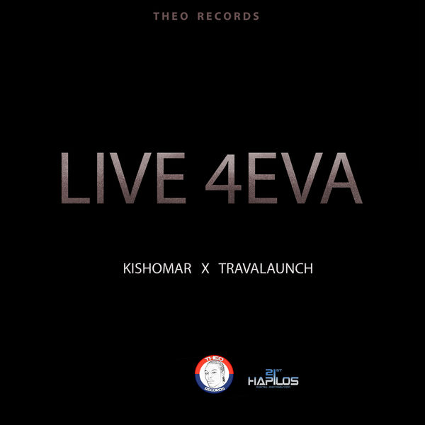 Kishomar - Live 4ever Kishomar - Live 4ever