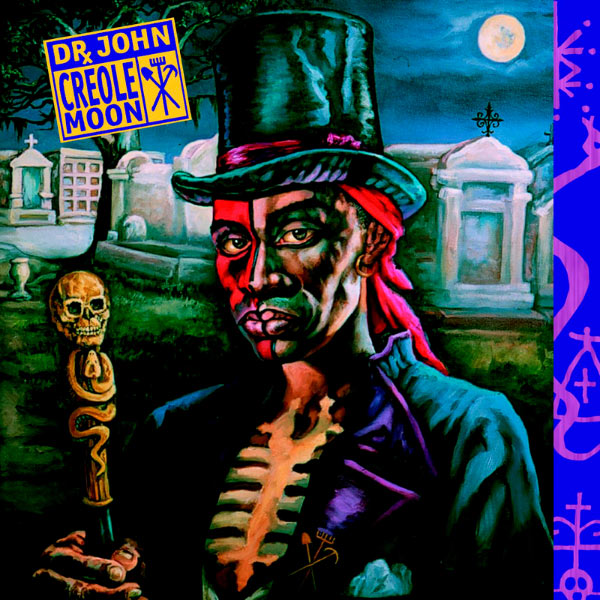 Dr. John|Creole Moon