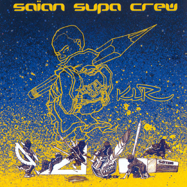 Saïan Supa Crew|Klr