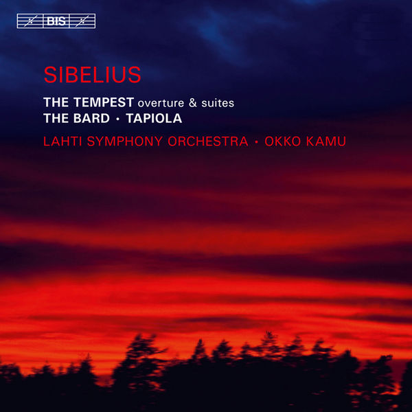 Okko Kamu - Sibelius : La Tempête (Ouverture & Suites), Le Barde, Tapiola Okko Kamu - Sibelius : La Tempête (Ouverture & Suites), Le Barde, Tapiola