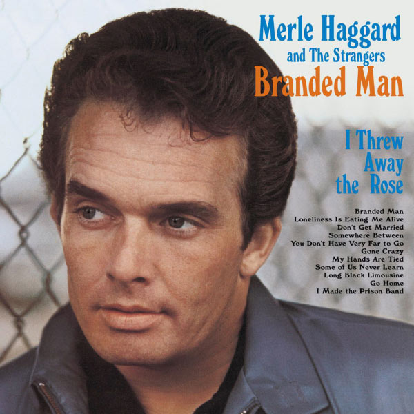 Merle Haggard|I'm A Lonesome Fugitive/ Branded Man