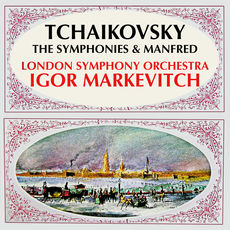 Tchaikovsky: The Symphonies & Manfred