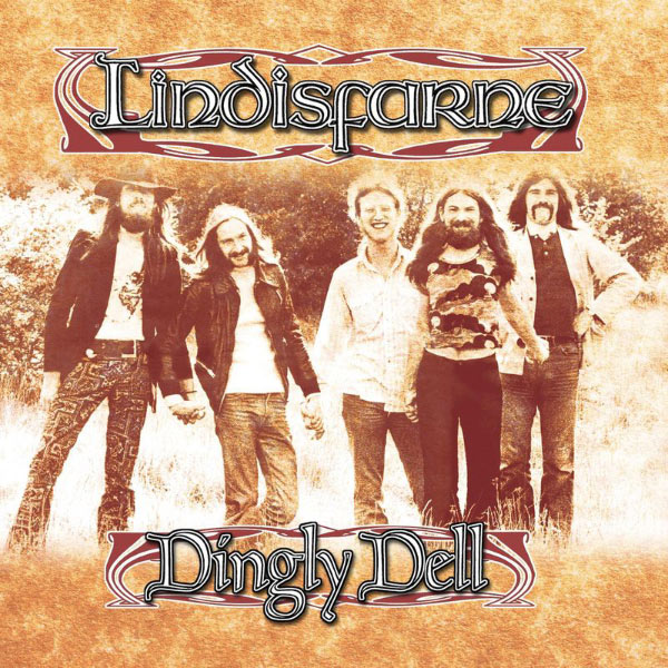 Lindisfarne|Dingly Dell Lindisfarne|Dingly Dell