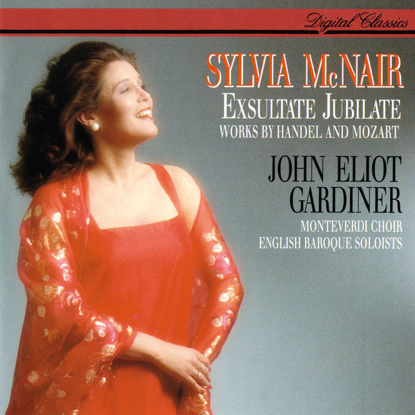 Sylvia McNair - Mozart: Exsultate Jubilate / Handel: Silete venti; Laudate pueri Dominum Sylvia McNair - Mozart: Exsultate Jubilate / Handel: Silete venti; Laudate pueri Dominum