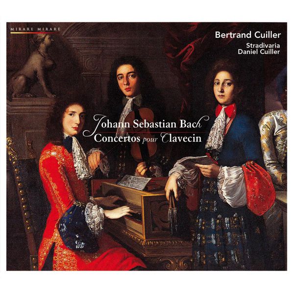 Bertrand Cuiller|Bach : Concertos pour clavecin (Bertrand Cuiller, clavecin) Bertrand Cuiller|Bach : Concertos pour clavecin (Bertrand Cuiller, clavecin)