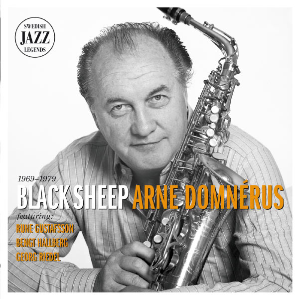 Arne Domnerus - Black Sheep - Swedish Jazzlegends Arne Domnerus - Black Sheep - Swedish Jazzlegends