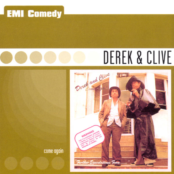 Derek & Clive - Come Again Derek & Clive - Come Again