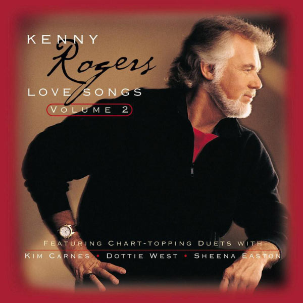 Kenny Rogers|Love Songs Kenny Rogers|Love Songs