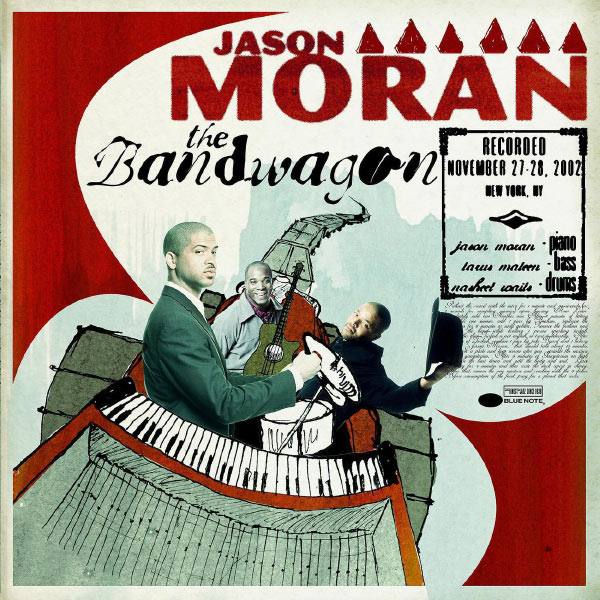 Jason Moran|The Bandwagon