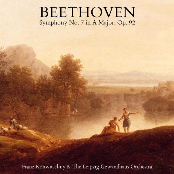 Ludwig van Beethoven - Beethoven: Symphony No. 7 in A Major, Op. 92 Ludwig van Beethoven - Beethoven: Symphony No. 7 in A Major, Op. 92