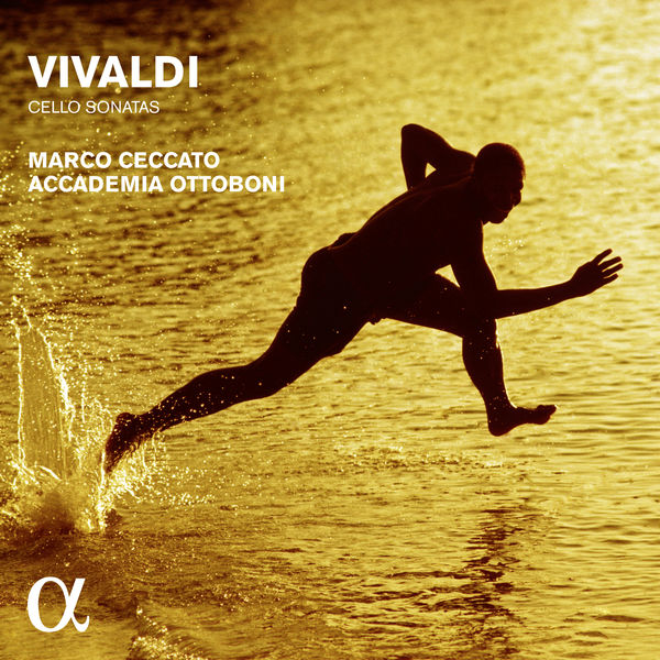 Marco Ceccato - Vivaldi : Cello Sonatas Marco Ceccato - Vivaldi : Cello Sonatas
