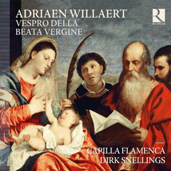 Dirk Snellings - Adriaen Willaert : Vespro della Beata Vergine Dirk Snellings - Adriaen Willaert : Vespro della Beata Vergine