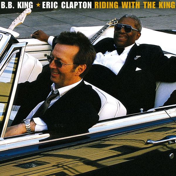 Eric Clapton - Riding With The King Eric Clapton - Riding With The King