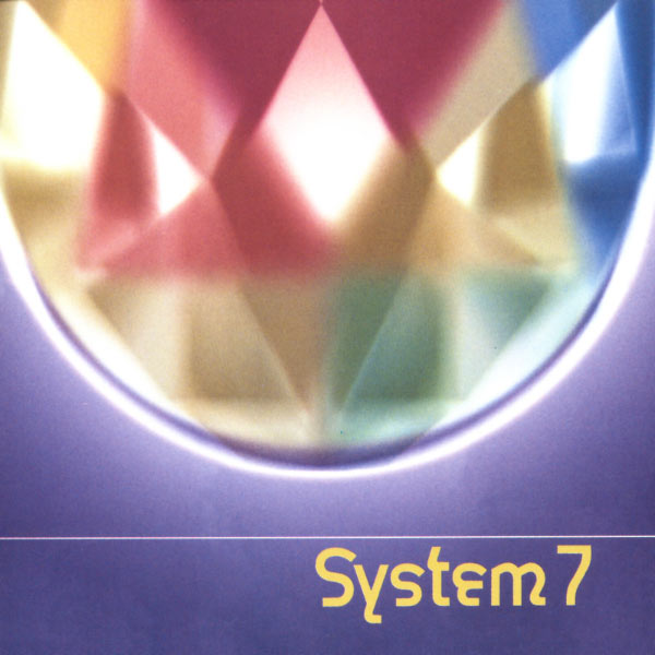 System 7|System 7 System 7|System 7