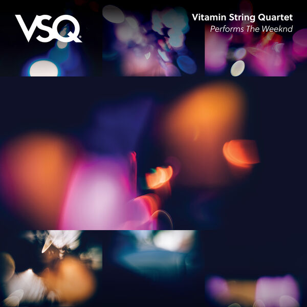 Vitamin String Quartet|VSQ Performs the Weeknd