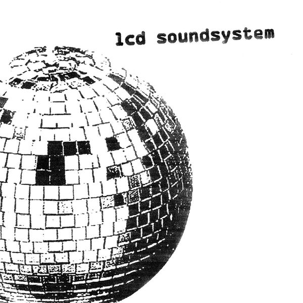 LCD Soundsystem|LCD Soundsystem