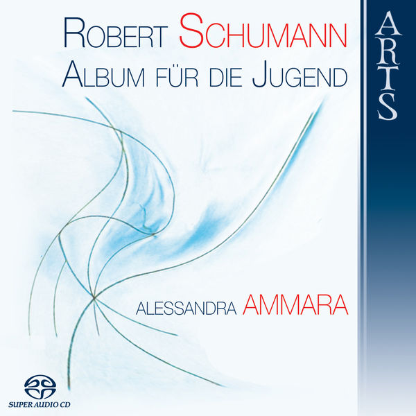 Robert Schumann - Schumann - Album für die Jugend (Album for the Youth) Robert Schumann - Schumann - Album für die Jugend (Album for the Youth)