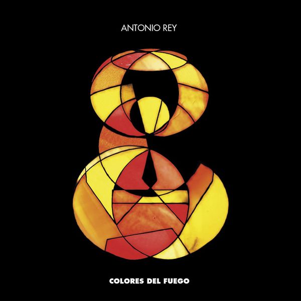 Antonio Rey - Colores Del Fuego Antonio Rey - Colores Del Fuego