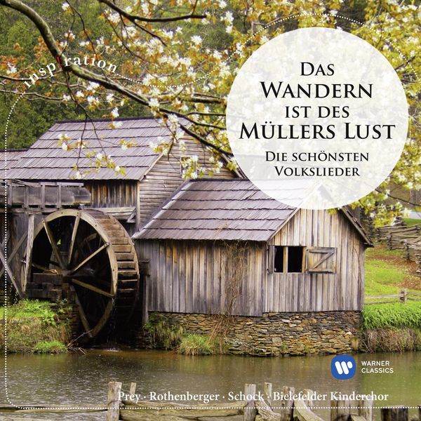 Anneliese Rothenberger - Das Wandern ist des Müllers Lust - Die schönsten Volkslieder Anneliese Rothenberger - Das Wandern ist des Müllers Lust - Die schönsten Volkslieder