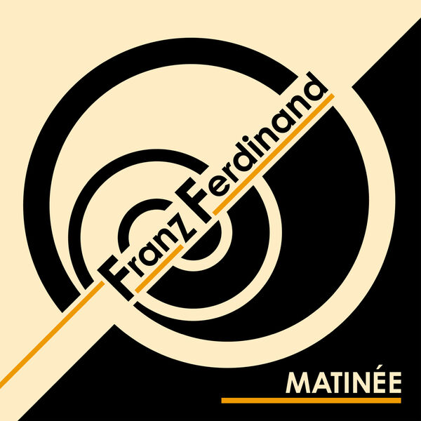 Franz Ferdinand - Matinée - Single Franz Ferdinand - Matinée - Single