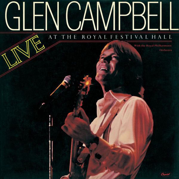 Glen Campbell|Live At The Royal Festival Hall