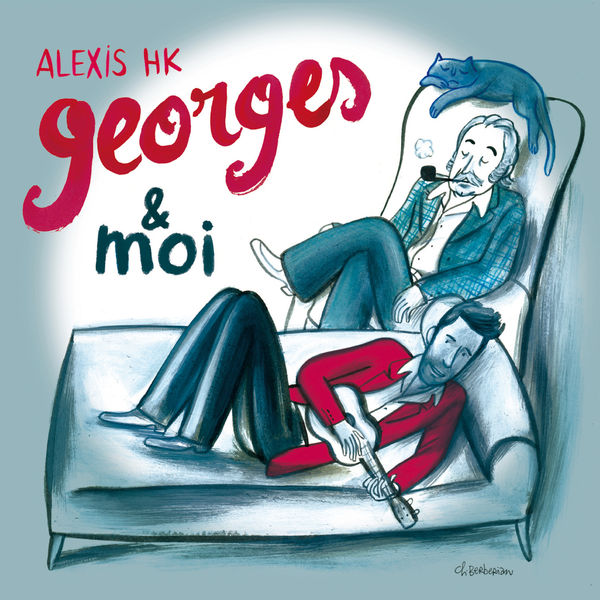 Alexis HK|Georges & moi