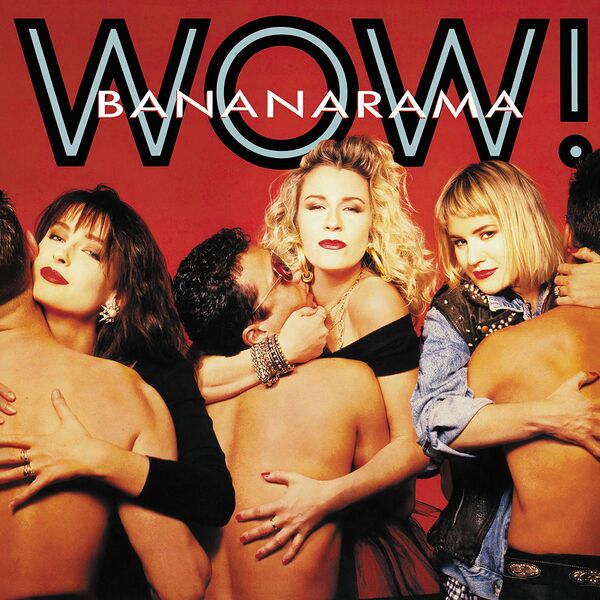 Bananarama|Wow ! (Collector's Edition) Bananarama|Wow ! (Collector's Edition)