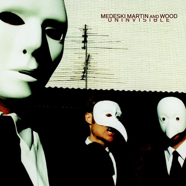 Medeski, Martin & Wood - Uninvisible Medeski, Martin & Wood - Uninvisible