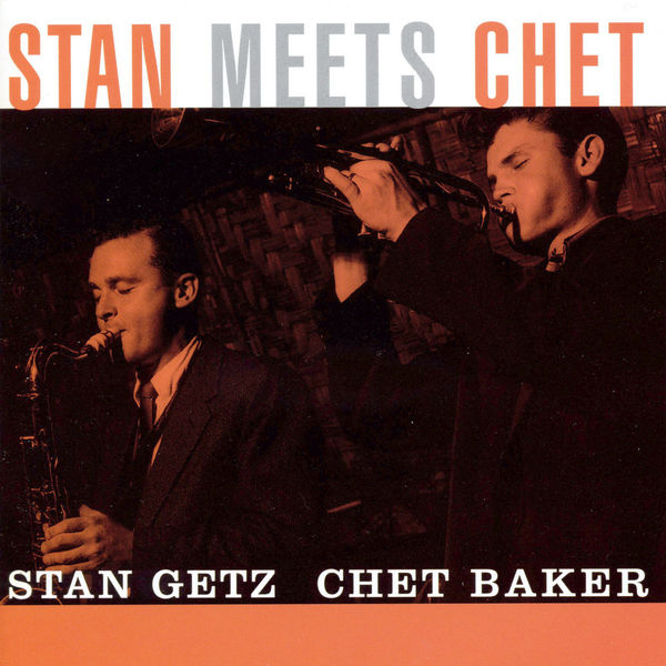 Chet Baker - Stan Meets Chet Chet Baker - Stan Meets Chet