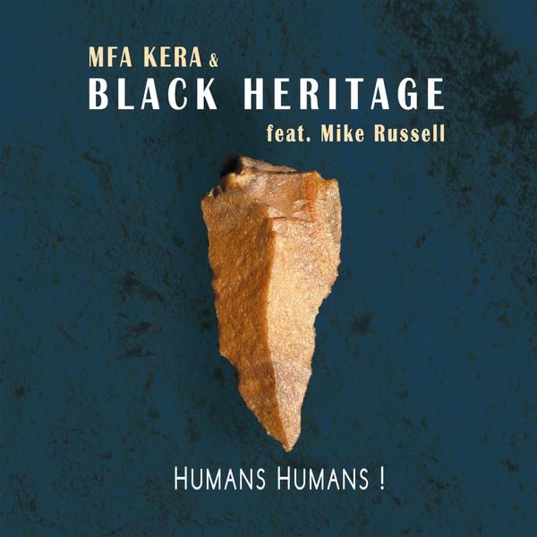 MFA KERA - Mfa Kera "Humans Humans!" MFA KERA - Mfa Kera "Humans Humans!"