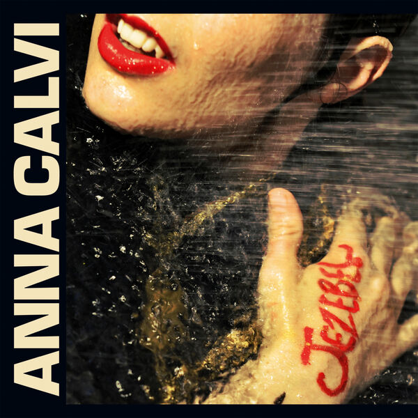 Anna Calvi|Jezebel / Moulinette Anna Calvi|Jezebel / Moulinette