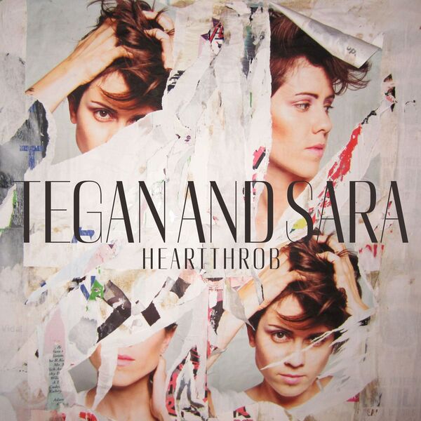 Tegan And Sara - Heartthrob Tegan And Sara - Heartthrob