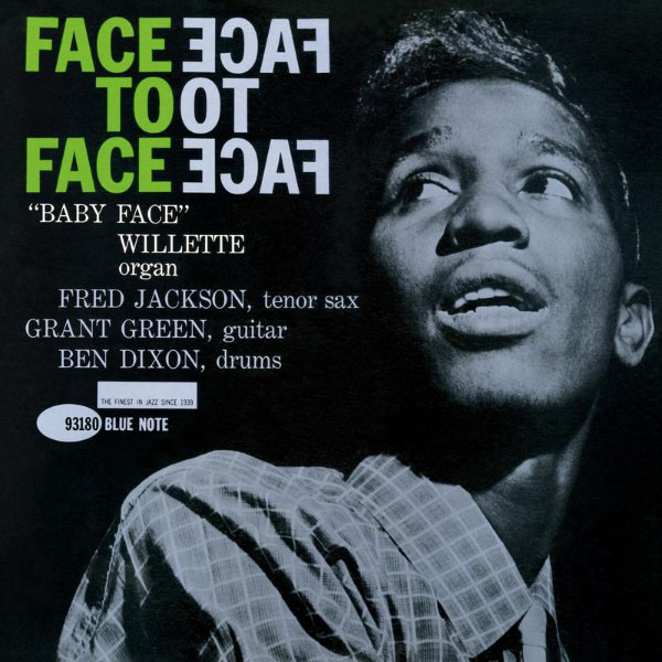 Baby Face Willette - Face To Face (Rudy Van Gelder Edition) Baby Face Willette - Face To Face (Rudy Van Gelder Edition)