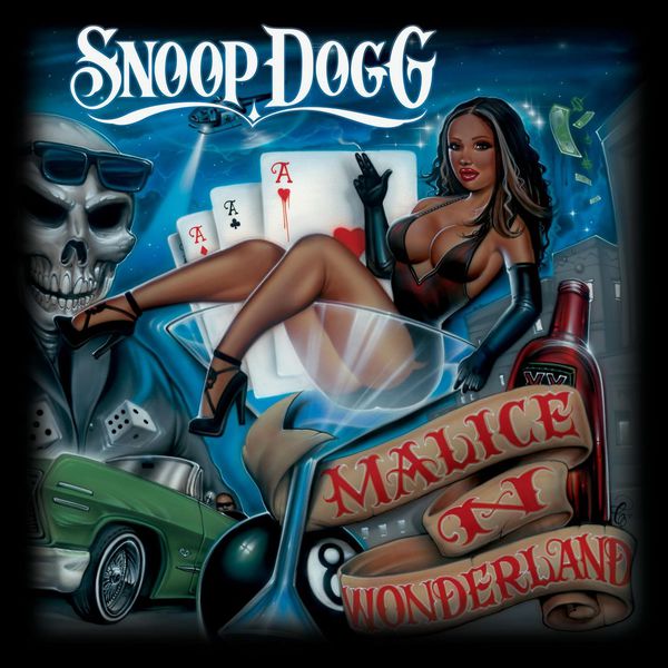 Snoop Dogg|Malice 'N Wonderland Snoop Dogg|Malice 'N Wonderland