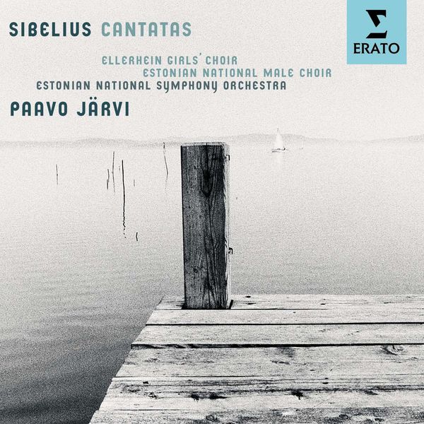 Paavo Järvi/National Male Choir of Estonia/Estonian National Symphony Orchestra/Ellerhein Girls' Choir|Sibelius: Cantatas