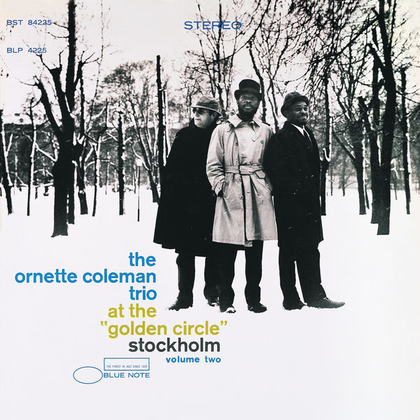 Ornette Coleman - At The "Golden Circle" Stockholm Vol. 2 Ornette Coleman - At The "Golden Circle" Stockholm Vol. 2