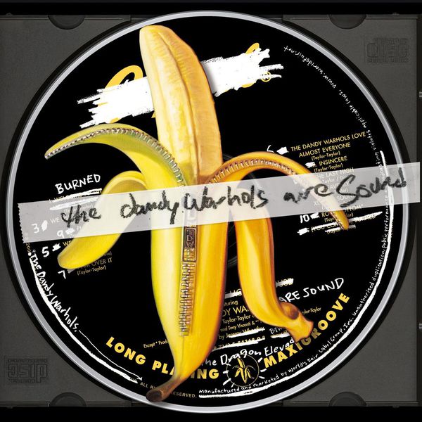 The Dandy Warhols |The Dandy Warhols Are Sound The Dandy Warhols |The Dandy Warhols Are Sound