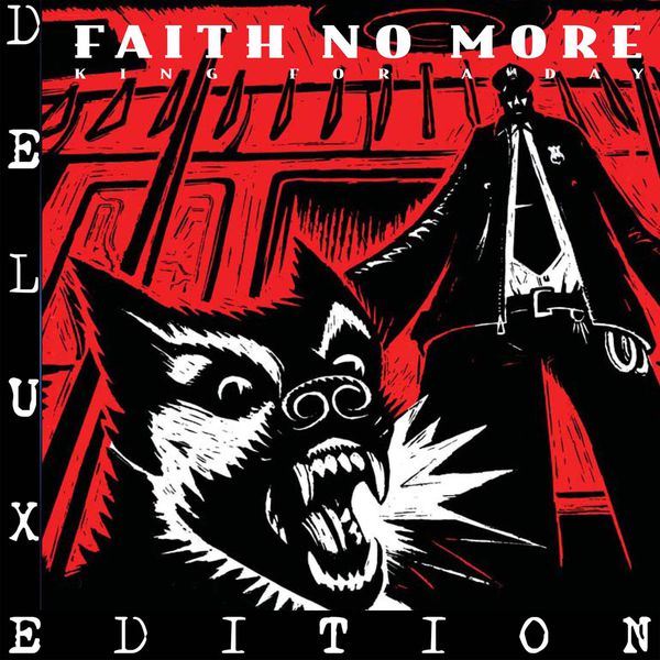 Faith No More - King for a Day, Fool for a Lifetime Faith No More - King for a Day, Fool for a Lifetime