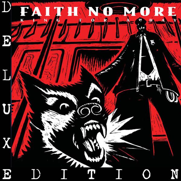 Faith No More|King for a Day, Fool for a Lifetime   (2016 Remaster; Deluxe Edition)