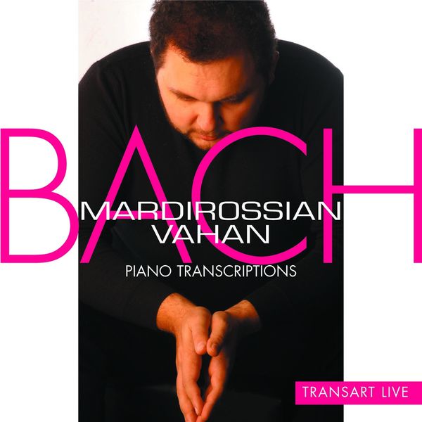 Vahan Mardirossian - Transcriptions Vahan Mardirossian - Transcriptions