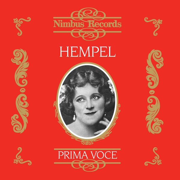 Frieda Hempel - Freida Hempel (Recorded 1910 - 1935) Frieda Hempel - Freida Hempel (Recorded 1910 - 1935)
