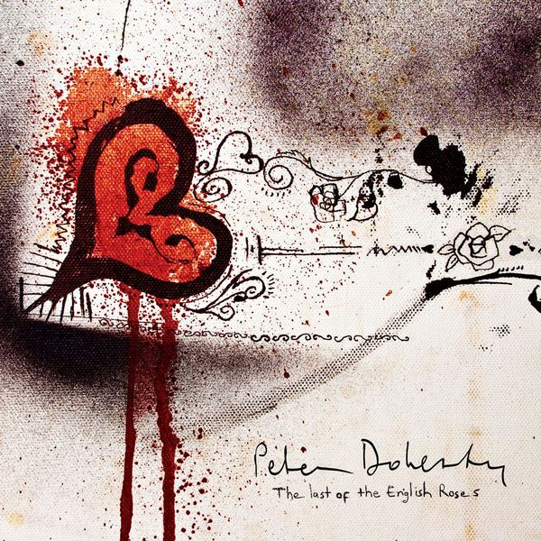 Peter Doherty|Last Of The English Roses