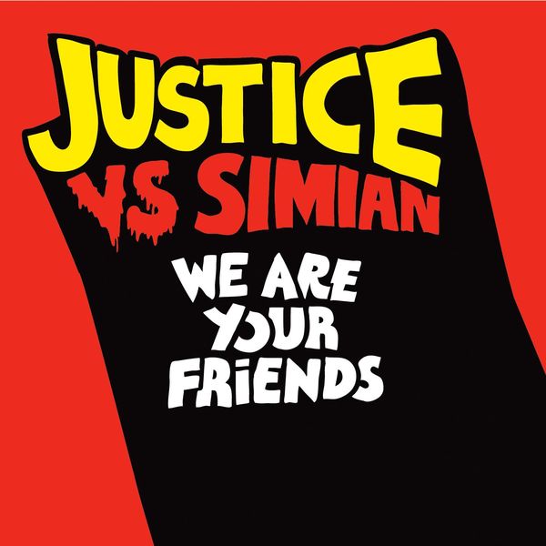 Simian|We Are Your Friends Simian|We Are Your Friends